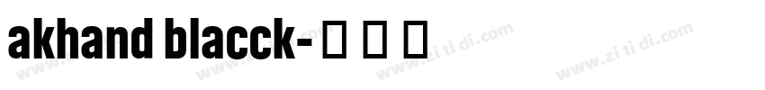 akhand blacck字体转换